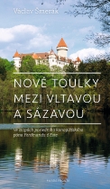 Nové toulky mezi Vltavou a Sázavou