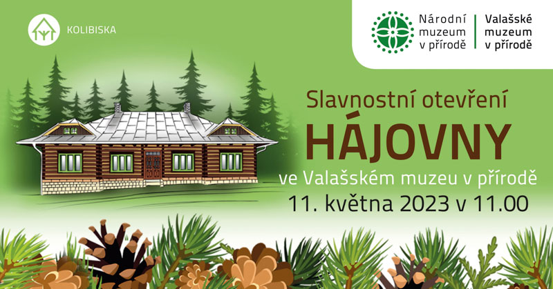 Slavnostní otevření hájovny: 11. 5. 2023
