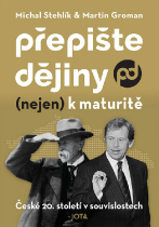 Přepište dějiny (nejen) k maturitě