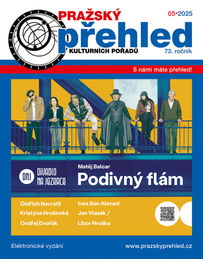 Pražský přehled kulturních pořadů 5/2025