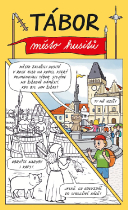 Tábor – město husitů