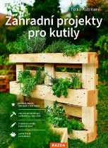 Zahradní projekty pro kutily