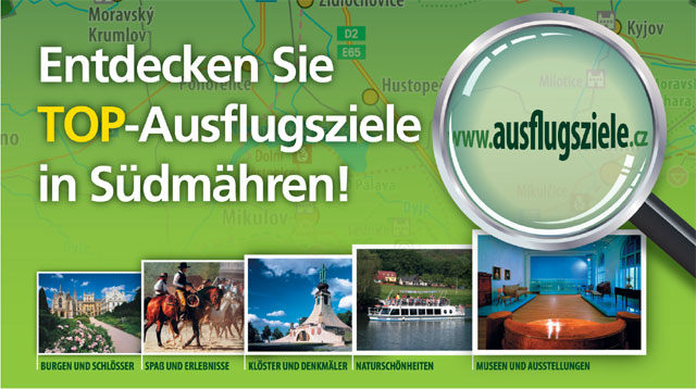 Entdecken Sie TOP-Ausflugsziele in Südmähren