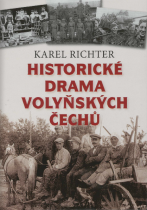 Historické drama volyňských Čechů