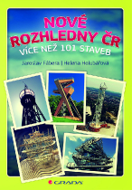 Nové rozhledny ČR více než 101 staveb