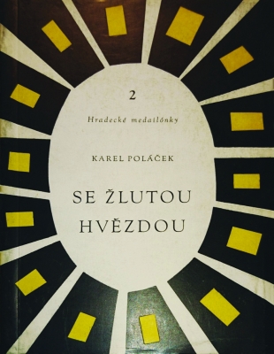 Hradecké medailóniky, Karel
Poláček – So žltou hviezdou