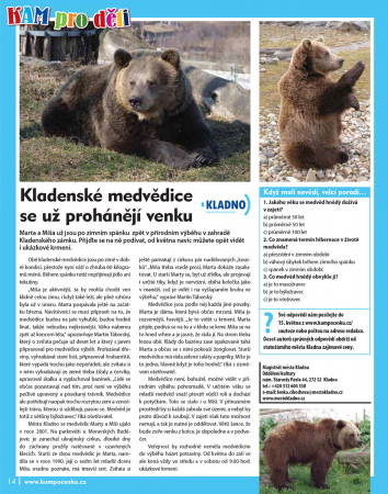 Kladenské medvědice se už prohánějí venku