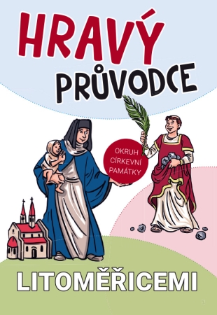 Hravý průvodce Litoměřicemi