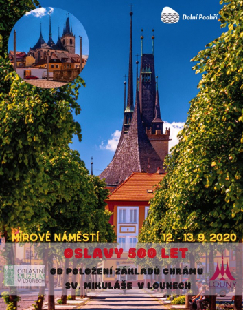 Oslavy 500 let chrámu sv. Mikuláše v Lounech