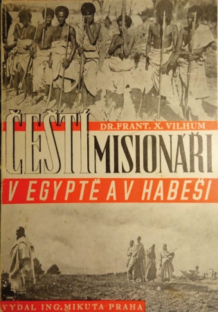 Čeští misionáři v Egyptě a Habeši