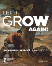 Belvedere na Hluboké –  Let It GROW Again!