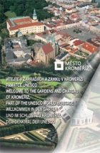 Vítejte v zahradách a zámku Kroměříž