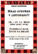 Sváteční prodloužený víkend 15. – 17. 11. 2014 na hradě Kašperk.