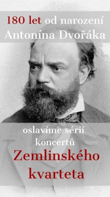 Zemlinského kvarteto - 180 let od narození Antonína Dvořáka